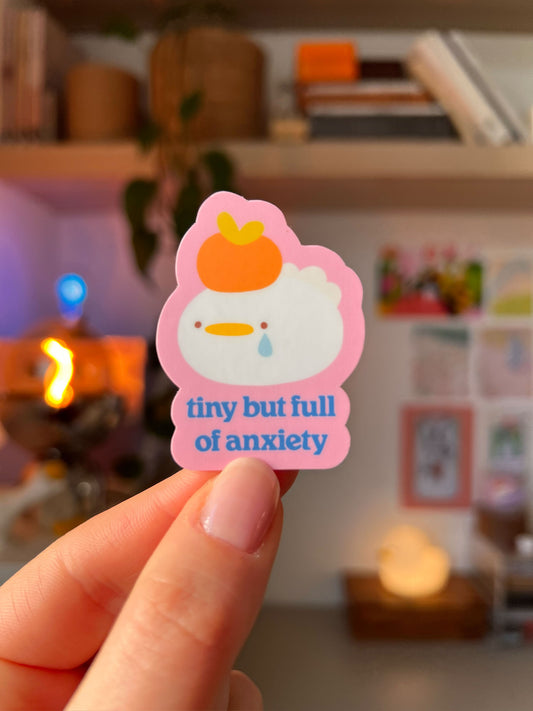 tiny but full of anxiety 🍊 sticker